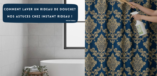 Comment laver un rideau de douche? Nos astuces chez Instant rideau !